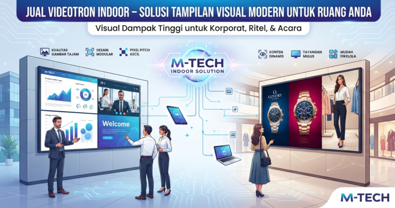 Jual Videotron Indoor – Solusi Tampilan Visual Modern untuk Ruang Anda