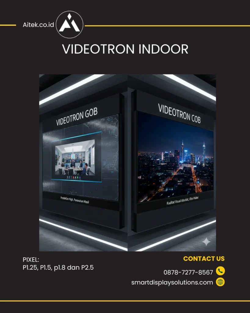 Videotron Indoor